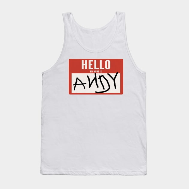 Hello, My name is Andy Tank Top by PopcornApparel